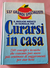 LIBRO SALUTE CURARSI IN CASA 537 SPECIALISTI TECNICHE E CONSIGLI 653 PAGINE