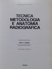 Mazzucato - Tecnica, metodologia e anatomia radiografica - Piccin - 1991