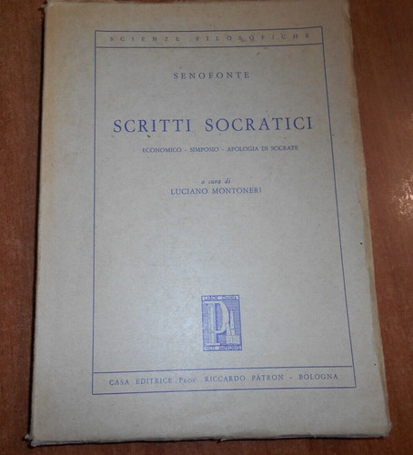 Senofonte scritti socratici - senofonte,