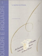Il sacro in strada. Quadri e riquadri; 9.
