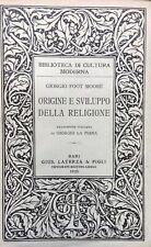 1925 Giorgio Foot Moore, Origine e sviluppo della religione, Laterza