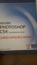 ADOBE PHOTOSHOP CS4 CLASSROOM in A BOOk CORSO UFFICIALE ADOBE + cd PEARSON