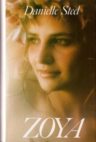Zoya danielle steel - zoya., france