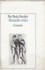 Pasolini Pier P..AMADO MIO 