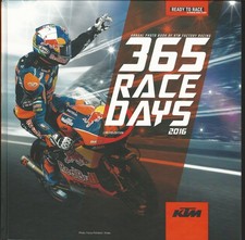 KTM 365 RACE DAYS 2016 FUORI COMMERCIO CON BIGLIETTO AUGURI E 2 AUTOGRAFI ORIGIN