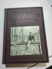 Garibaldi Nella Sua Epopea Achille Bizzoni Casa Editrice Sonzogno