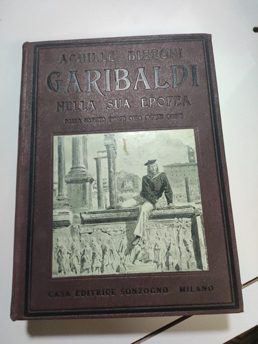 Garibaldi nella sua epopea - garibaldi,