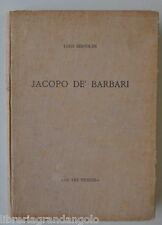 Pittura Calcografia Incisisori Pittori Servolini Jacopo De' Barbari 1944