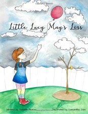 Little Lucy May's Loss: A