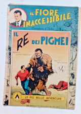 FIORE INACCESSIBILE 1944 - RARA prima ediz num. 8  "IL RE DEI PIGMEI"