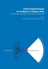 Intercomprensione tra tedesco e lingue altre. Prospettive linguistiche, letterar