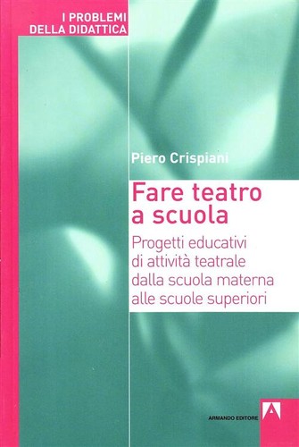 Fare teatro scuola - scuola,