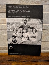 Un'amicizia Partigiana - Universale Bollati Boringhieri 2007