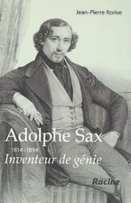 Adolphe Sax, 1814-1894