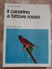 il canarino a fattore rosso di R.  Paganini