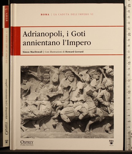 Adrianopoli goti annientano - adrianopoli,, i