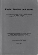 Felder, Strahlen und Atome 