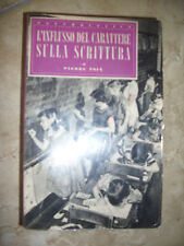 PIERRE FOIX - L'INFLUSSO DEL CARATTERE SULLA SCRITTURA- PAOLINE - ANNO:1956 (LS)