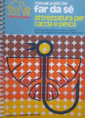 Attrezzatura per caccia - , e