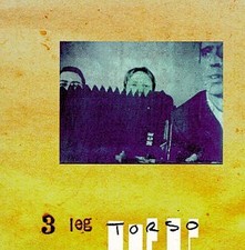 3 LEG TORSO - Self-Titled