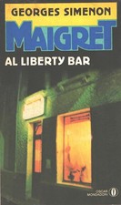 Maigret al Liberty bar di Simenon, Georges - Oscar Gialli n. 28 ed. Mondadori