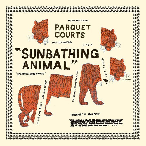 Parquet courts sunbathing - courts,