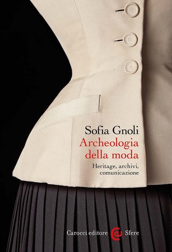 Archeologia della moda - archeologia,