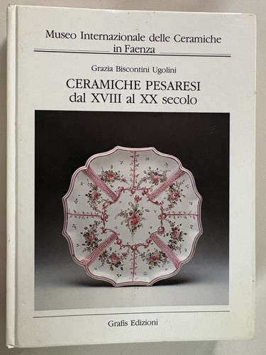 Ceramiche pesaresi dal xviii - pesaresi,