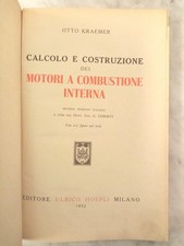 Otto Kraemer - CALCOLO E COSTRUZIONE MOTORI A COMBUSTIONE INTERNA - Hoepli 1952