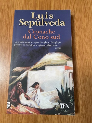 Luis sepulveda cronache dal - luis,