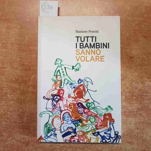Tutti bambini sanno volare - bambini,