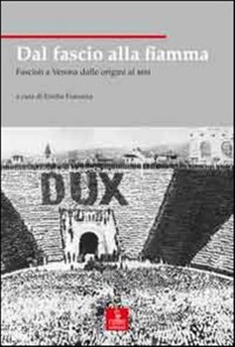 Dal fascio alla fiamma
