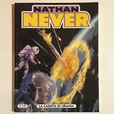 NATHAN NEVER 161 LA CADUTA DI URANIA FUMETTI BONELLI OTTIMO 2004 SBE