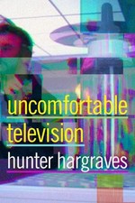 Hunter Hargraves Uncomfortable