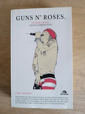 Guns n'Roses. Fuckin' crazy