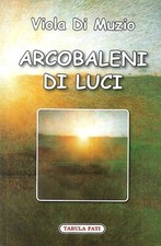 Arcobaleni di luce - [Tabula