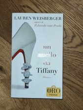 Un anello da Tiffany - Lauren Weisberger - Oro Piemme