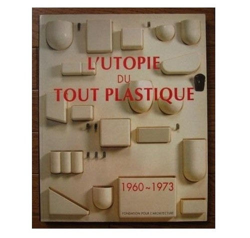 Utopie tout plastique - tout,
