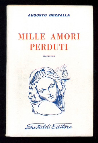 Bozzalla augusto mille amori - bozzalla,