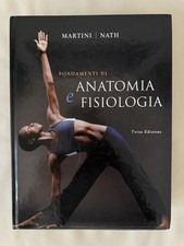 Fondamenti Di Anatomia e Fisiologia - Martini Nath