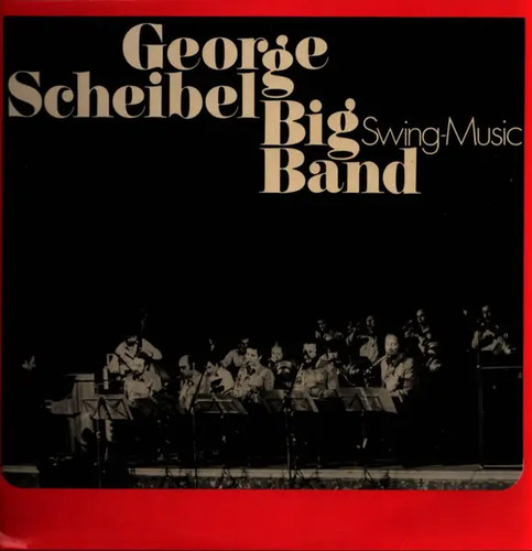George scheibel big - scheibel, band