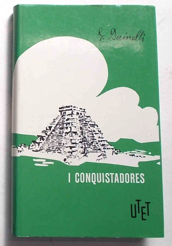 Dainelli conquistadores - dainelli, i