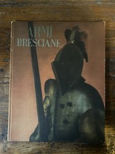 Autografato Pranzo Franco M. Armi bresciane nella raccolta di Luigi Marzoli 1943