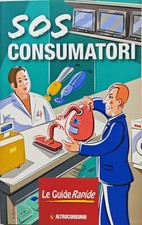 LibroSOS ConsumatoriISBN 9788887171716Ed. Altroconsumo - Le Guide rapide