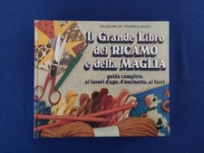 Il grande libro del ricamo e della maglia reader's digest