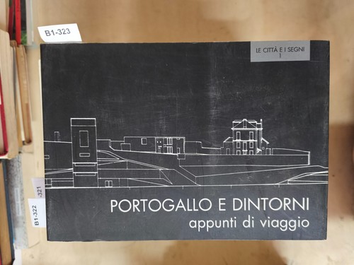 Portogallo dintorni appunti - e,