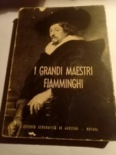 Edoardo Michel - I Grandi Maestri Fiamminghi del 500 e del600 - De Agostini 1952