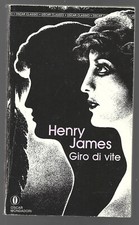 HENRY JAMES - Giro di vite - OSCAR CLASSICI MONDADORI 1989