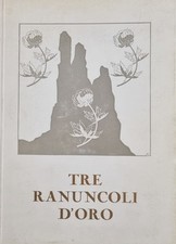 AA. VV. TRE RANUNCOLI D'ORO
