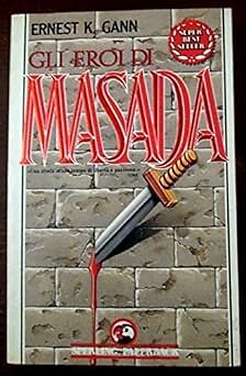Gli eroi masada paperback - di, [paperback]